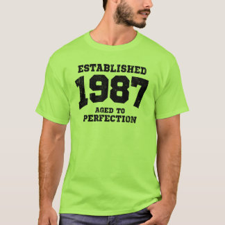 Camiseta 1987 establecidos envejecidos a la perfección