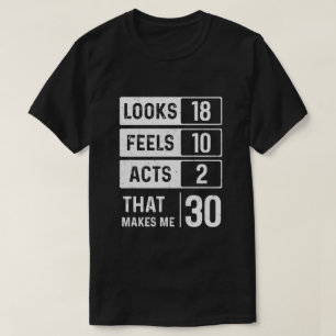 Camiseta 1989 30 Años De Edad Parece Que Los Actos Hacen
