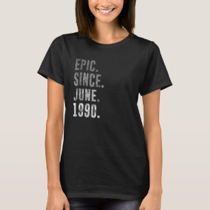 Camiseta 1990 32 Epic Desde Junio De 1990 32nd Birthday Ret