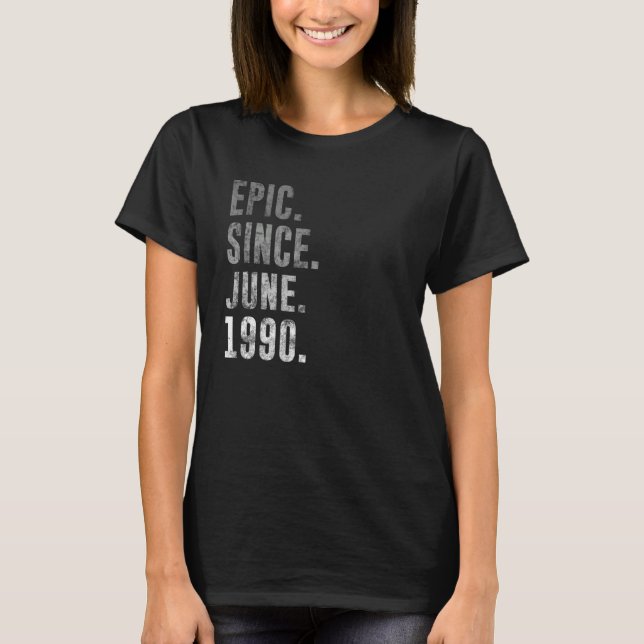 Camiseta 1990 32 Epic Desde Junio De 1990 32nd Birthday Ret (Anverso)