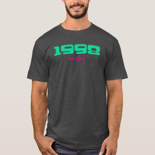Camiseta 1998 canción principal, Demasiado cerca