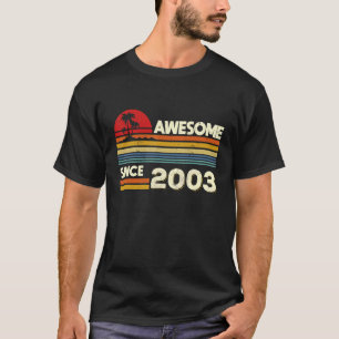 Camiseta 19.º cumpleaños increíble desde 2003