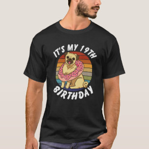Camiseta 19 Años Funny Pug Y Donut Retro Vintage 19T