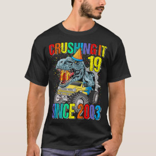Camiseta 19 Crushing It Since 2003 Monster Truck Dinosaur 