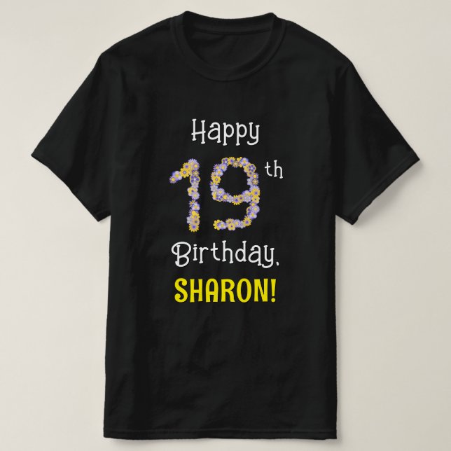 Camiseta 19° cumpleaños: Flores florales número "19" + nomb (Diseño del anverso)
