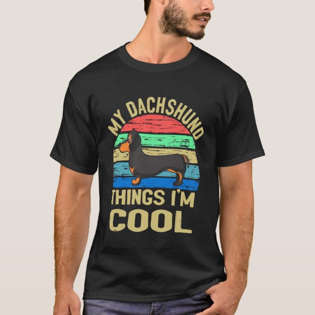 Camiseta 19 My Dachshund Thing I'm Guay - Vintage (Anverso)