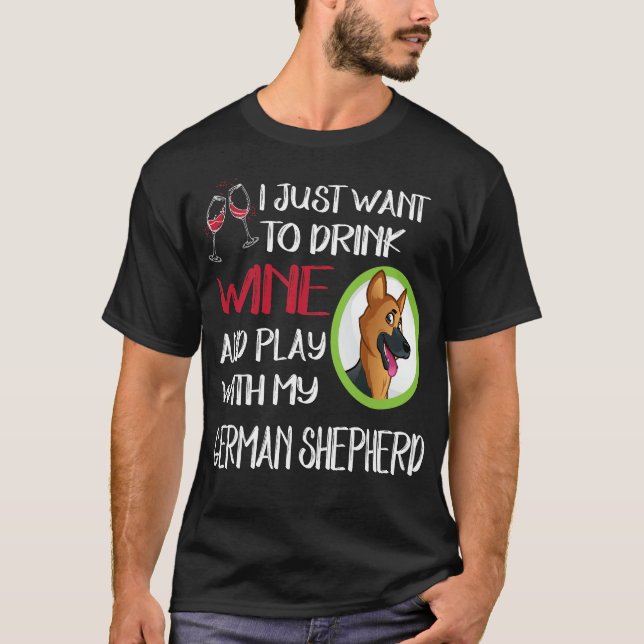 Camiseta 19 Solo Quiere Beber Vino Y Jugar Con Mi Alemán (Anverso)