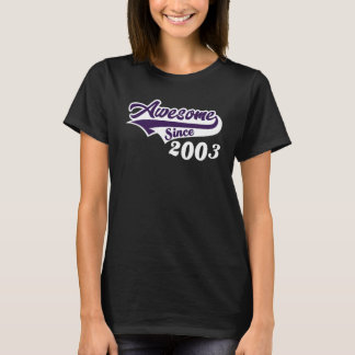 Camiseta 19th Birthday Awesome Since 2003 Age Of Perfection