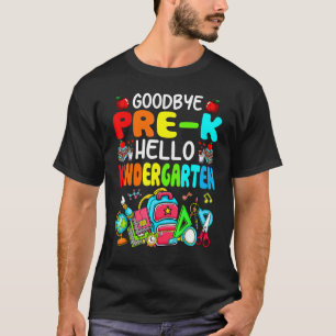 Camiseta 1.ᵉʳ Día Adiós Pre K Hola Escuadrón de jardines de