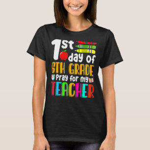 Camiseta 1.ᵉʳ Día De Rezo De 6º Grado Para Mi Profesor 100