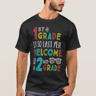 Camiseta 1.ᵉʳ Grado Es Tan El Año Pasado Bienvenido Al Té D