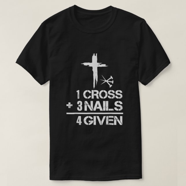 Camiseta 1 Cruce 3 uñas Regalos Cristianos de Pascua112 (Diseño del anverso)