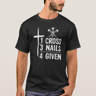 Camiseta 1 Cruz 3 Clavos Perdonado Pascua Cristiana
