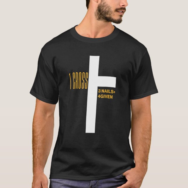 Camiseta 1 cruz 3 clavos perdonados Pascua Cristiana 1 (Anverso)