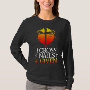 Camiseta 1 Cruz 3 uñas cristiana de fe perdonada