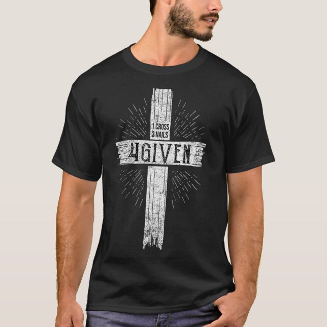 Camiseta 1 Cruz 3 uñas Perdonadas Fe Cristiana Santo Amor (Anverso)