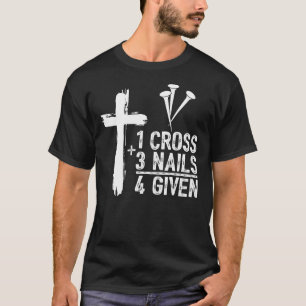 Camiseta 1 Cruz 3 uñas perdonadas Jesús Cristiano Pascua Gi