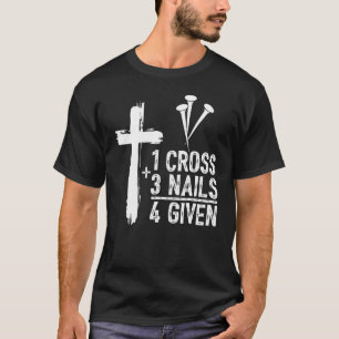 Camiseta 1 Cruz 3 uñas perdonadas Jesús Pascua Cristiana