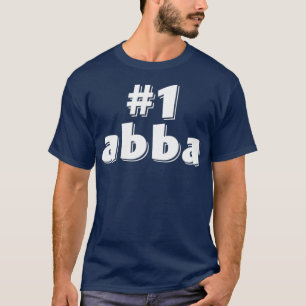 Camiseta 1 Día del Padres Abba Regalo Tee Mundos Mejor Papá