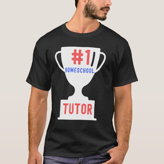 Camiseta 1 Homeschool Tutor Proud Homeschooler Teacher (Anverso)