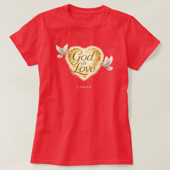 Camiseta "1 John 4:8" T-Shirt (Diseño del anverso)