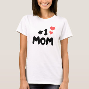 Camiseta #1 Mamá es perfecta para el día de la madre o para