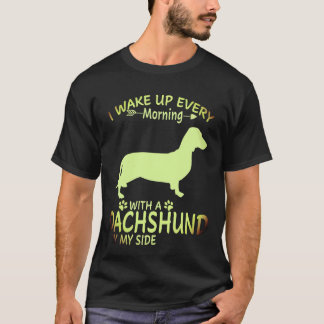 Camiseta 1 Me Despierto Cada Mañana Con Un Dachshund A Mi L