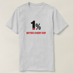 Camiseta 1% Mejor Cada Día – Frase de Motivación Minimalist