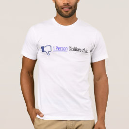 Camiseta 1 persona tiene aversión esto