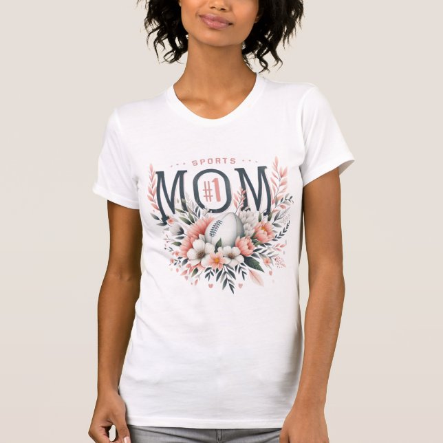 Camiseta 1 Sports Mom – Football & Flowers Mother’s Day Des (Anverso)