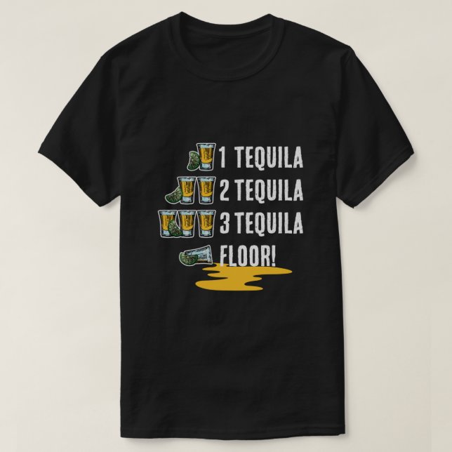 Camiseta 1 Tequila 2 Tequila 3 Tequila piso Cinco De Mayo (Diseño del anverso)