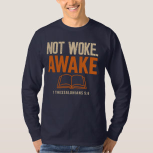Camiseta 1 Tesalonicenses 5:6 No Estoy Dormido