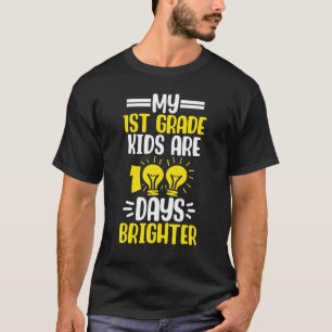 Camiseta 1er Grado 100 Días Más Brillante Maestro 100º Día 