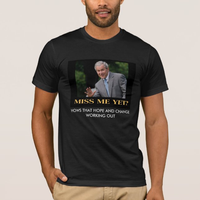 Camiseta 1miss_me_yet, HOWS QUE ESPERAN Y CAMBIAN el (Anverso)