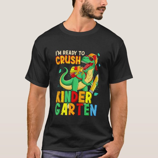 Camiseta 1st Day Of Kindergarten I'm Ready To Crush Dinosau (Anverso)