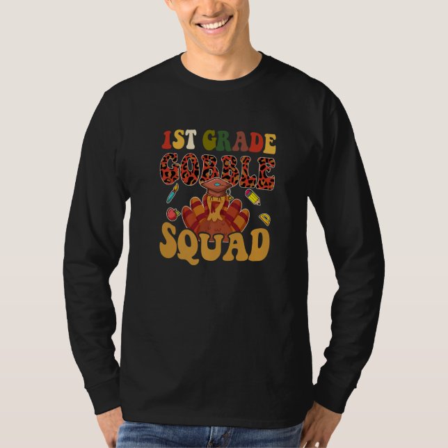 Camiseta 1st Grade Gobble Squad  Turkey Thanksgiving (Anverso)