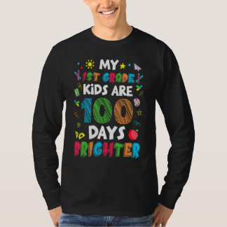 Camiseta 1st Grade Kids 100 Days Brighter Of School Teacher