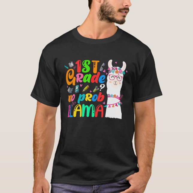 Camiseta 1st Grade No Prob Llama Teacher Student First Day  (Anverso)