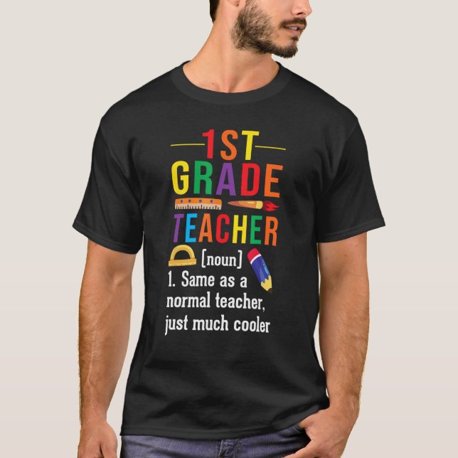 Camiseta 1st Grade Teacher Definition Meaning Back to Schoo (Anverso)