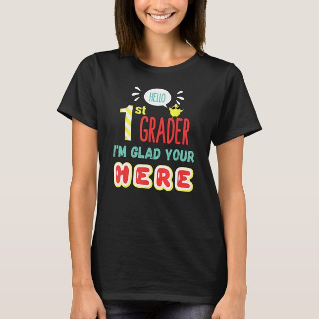 Camiseta 1st Grade Teacher Team Hello 1st First Grader Back (Anverso)