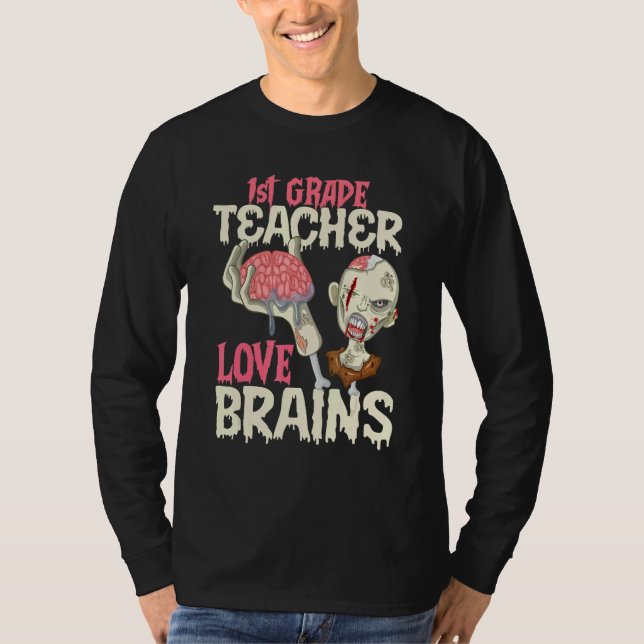 Camiseta 1st Grade Teachers Love Brains Halloween (Anverso)