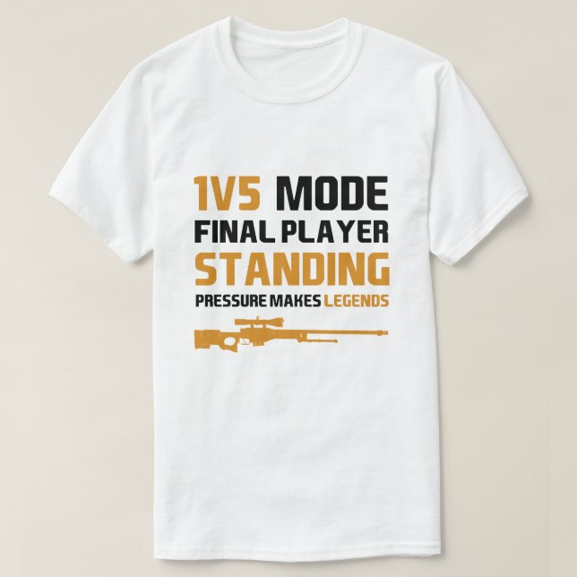Camiseta 1V5 Mode Final Player Standing – Presión  (Diseño del anverso)