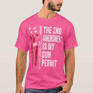 Camiseta 2ª Enmienda Es Mi Permiso De Arma Divertida Usd Gu