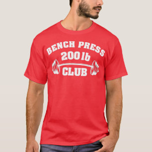 Camiseta 200 Lbs Bench Press Club Gym Halterofilia P