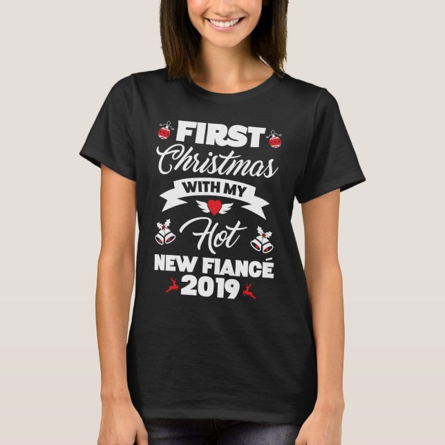 Camiseta 2019 Couple Idea First Christmas With My Hot New F (Anverso)