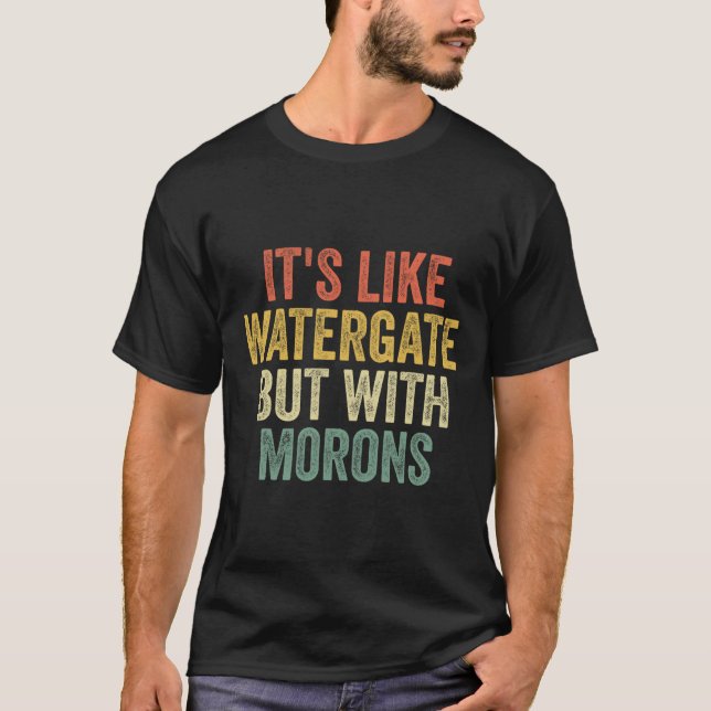 Camiseta 2020 It&#'; es como Watergate pero con morones ant (Anverso)