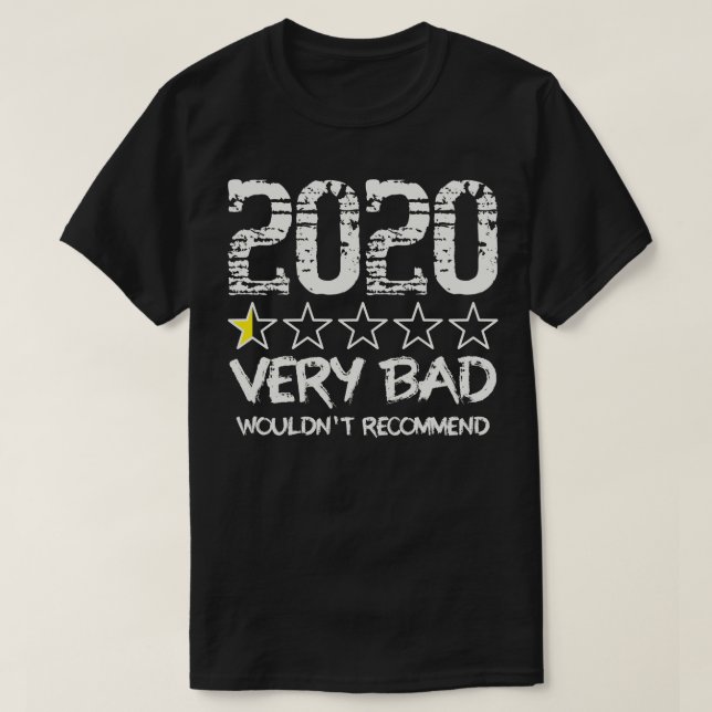 Camiseta 2020 Muy Mal No Recomendaría La Media Calificación (Diseño del anverso)