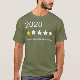Camiseta 2020 Muy Mal No Recomendaría Una Clasificación De