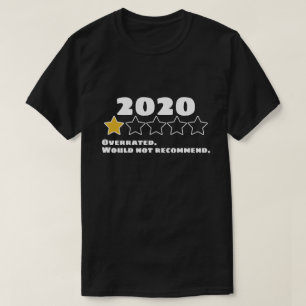Camiseta 2020 Sobrevalorado No Recomendaría Una Estrella