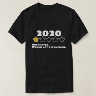 Camiseta 2020 Sobrevalorado No Recomendaría Una Estrella